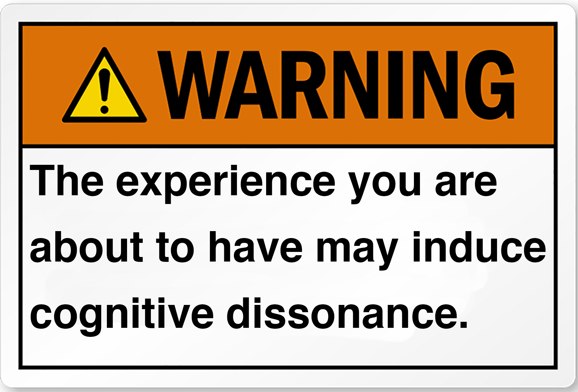Cognitive Dissonance Warning